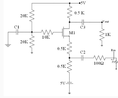 5V
0.5 K
20K
Vout
CI
C3
M1
1K
10K
20K
0.5K
Rin
C2
1002
0.5K
5V=
