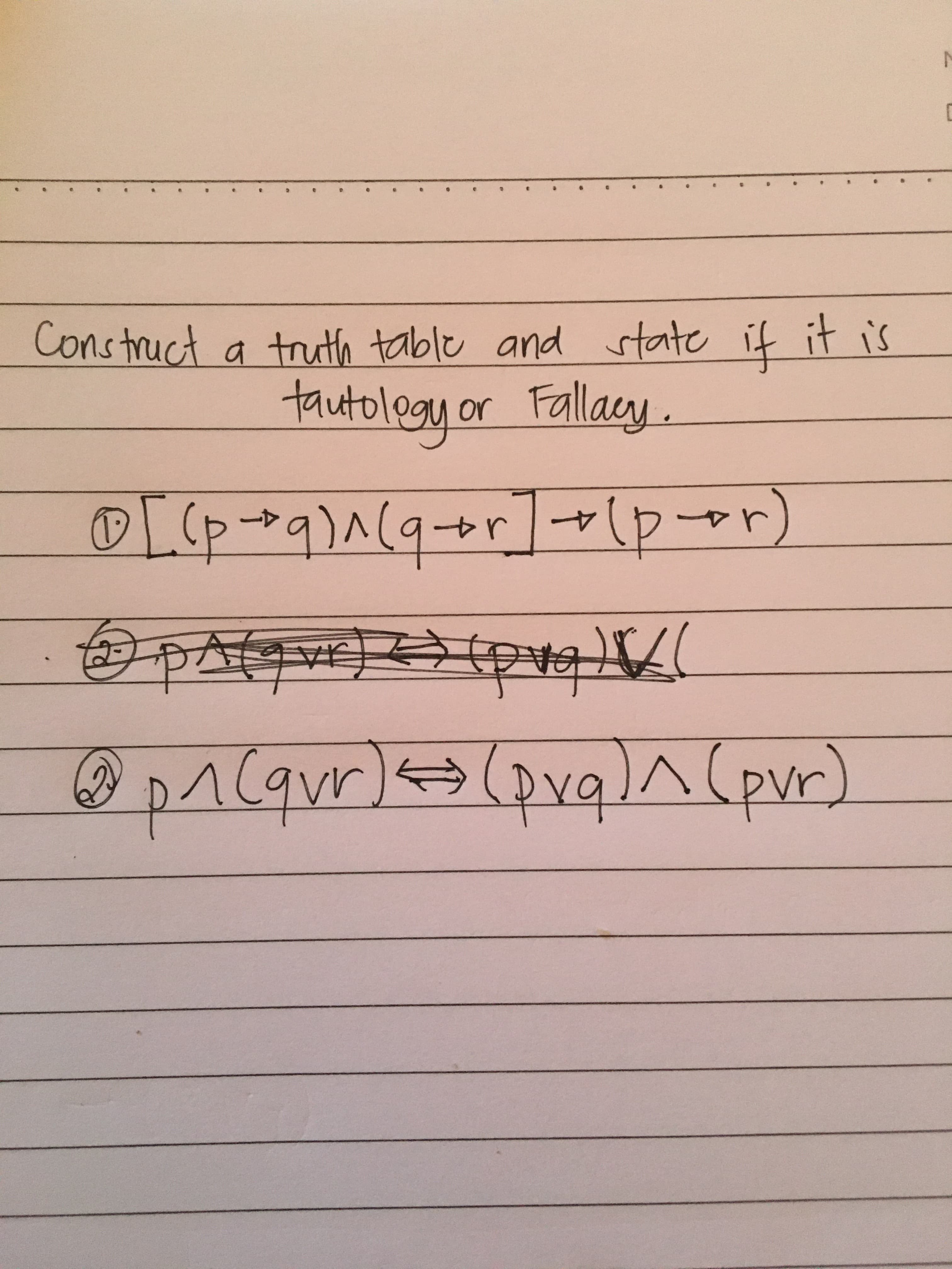 Construct a truth table and state if it is
tautologyor
Fallacy.
b4-
4 स
va
