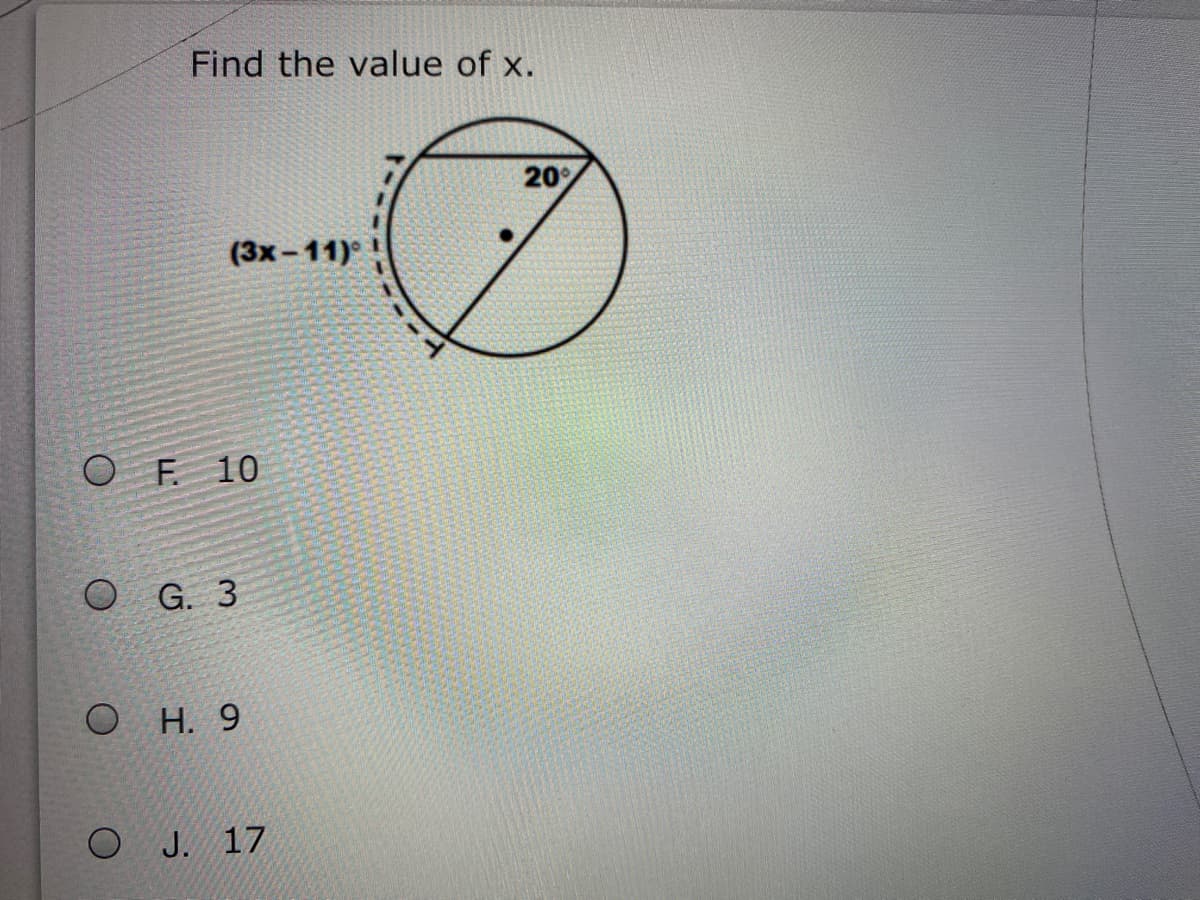 Find the value of x.
20
(3х-11)°
OF 10
O G. 3
ОН. 9
O J. 17
