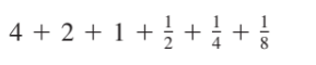 4 + 2 + 1 + ++
8
