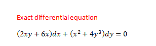 Exact differentialequation
(2xy + 6x)dx + (x² + 4y³)dy = 0

