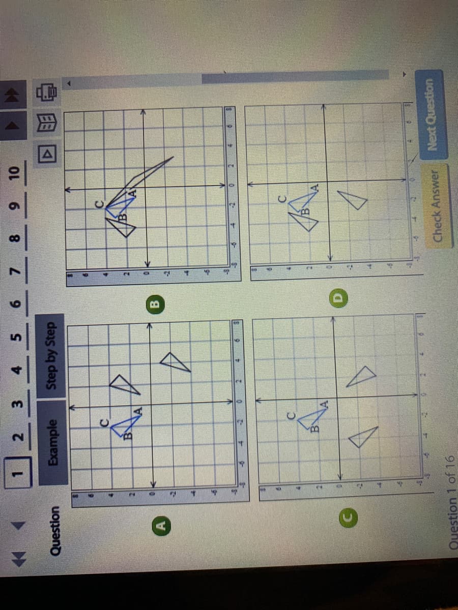 Question 1 of 16
Check Answer
Next Question
C.
By
C.
Question
Example
Step by Step
2.
C.
3.
4.
8.
因回
9 10
