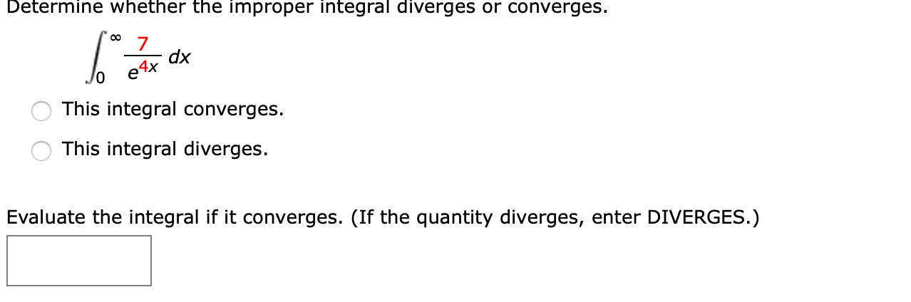 7
dx
This integral converges.
This integral diverges.
8
