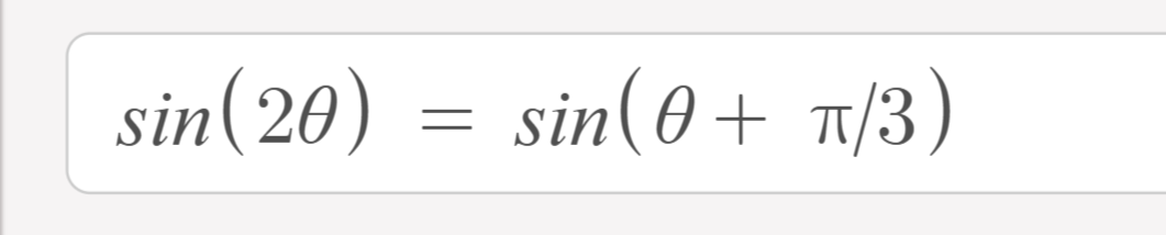 sin (20)
=
sin(0+ π/3)