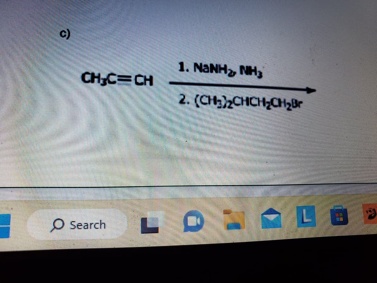 C)
CH₂C=CH
O Search
1. NaNH NH:
2. (CH₂)2CHCH₂CH₂Br
LOZAI DO