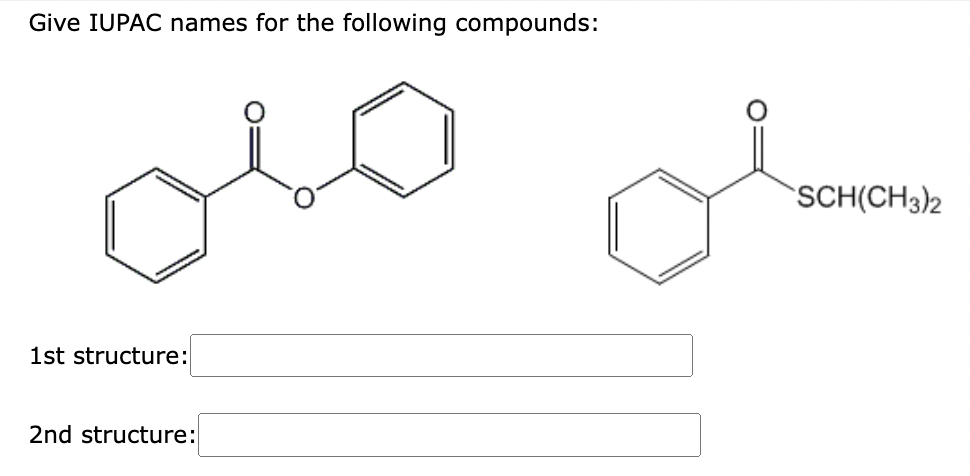 Give IUPAC names for the following compounds:
SCH(CH3)2
1st structure:
2nd structure:
