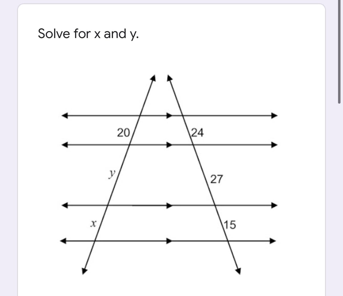Solve for x and y.
20
24
y
27
15
