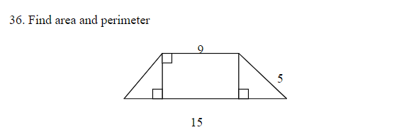 36. Find area and perimeter
15
