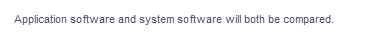 Application software and system software will both be compared.