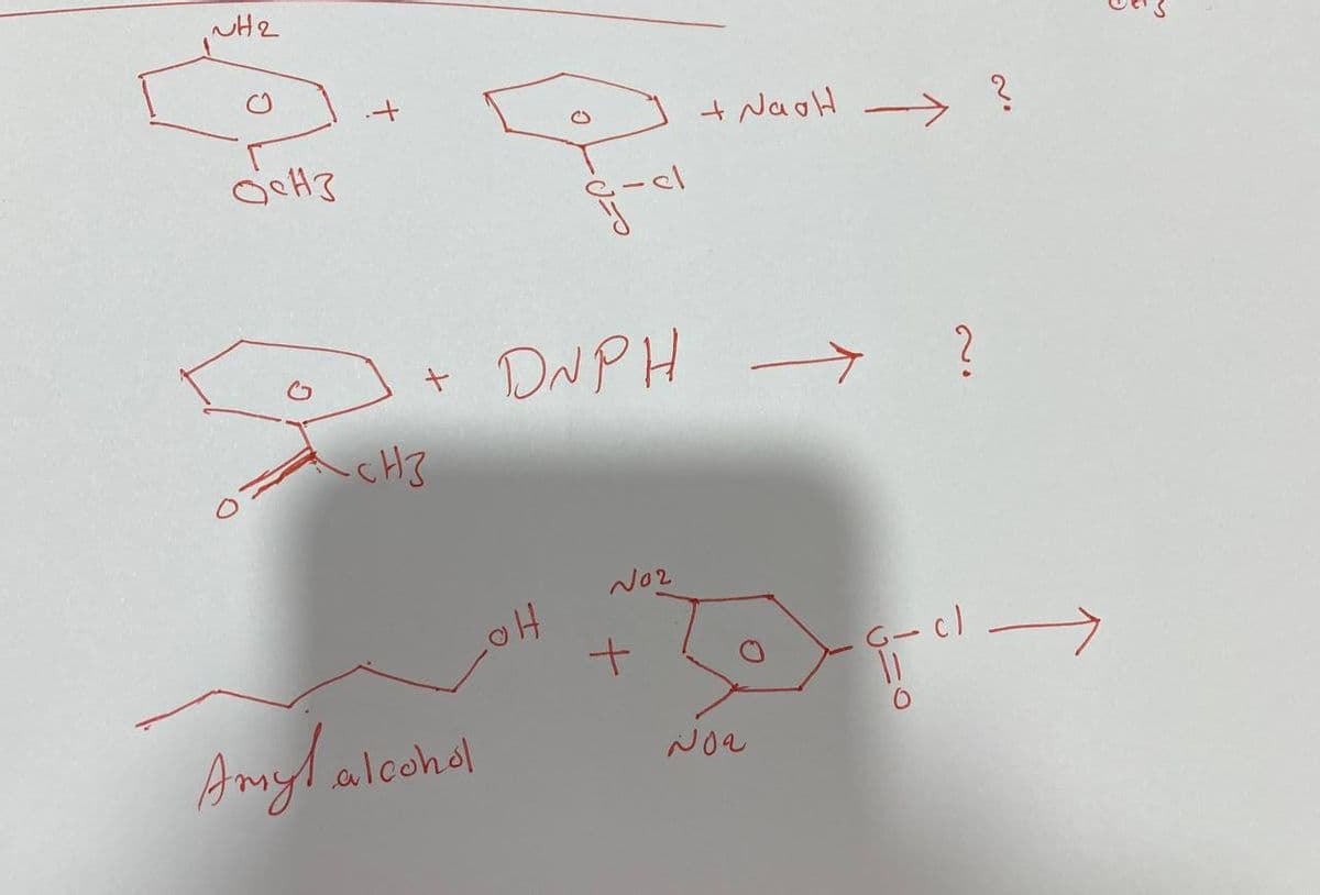 whe
J
бенз
S
..+
+ DNPH
-CH3
LOH
i-d
Amyl alcohol
N02
+
+ NaOH → ?
-
No₂
→ ?
G-cl