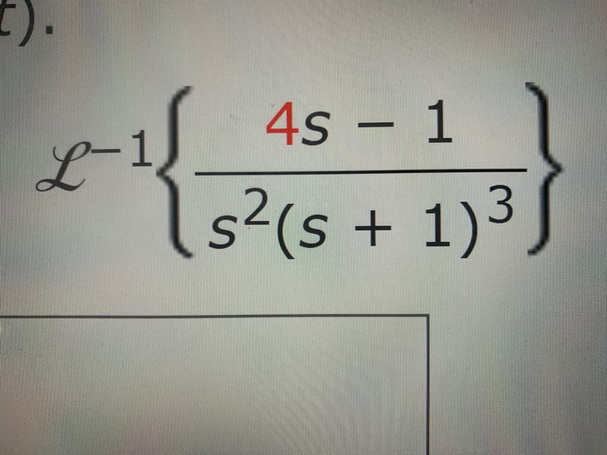 4s – 1)
L26 + 1)
1)3
s²(s
