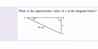 What is the approximate value of x in the diagram below?
I8 cm
