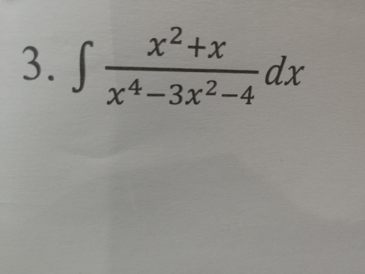 x²+x
dx
3. J-3x²-4

