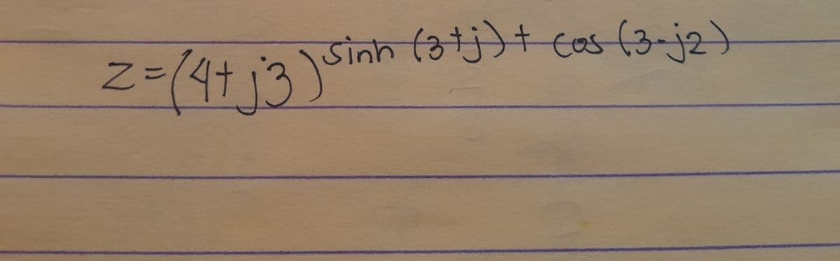 Sinh (atj)+ cos (3-j2)
こ=1件13tin
