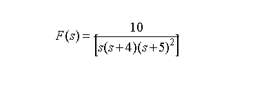10
F(s) =
|s(s+4}{s+5)²|
