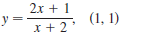 2x + 1
y
x + 2'
(1, 1)
