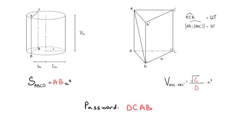 ACB
= GO
%3D
[AB : (ABC)] = 30
Fa
a
3a
Sa
Ssco =ABa
ABCD
D
Pass word: DCAB
