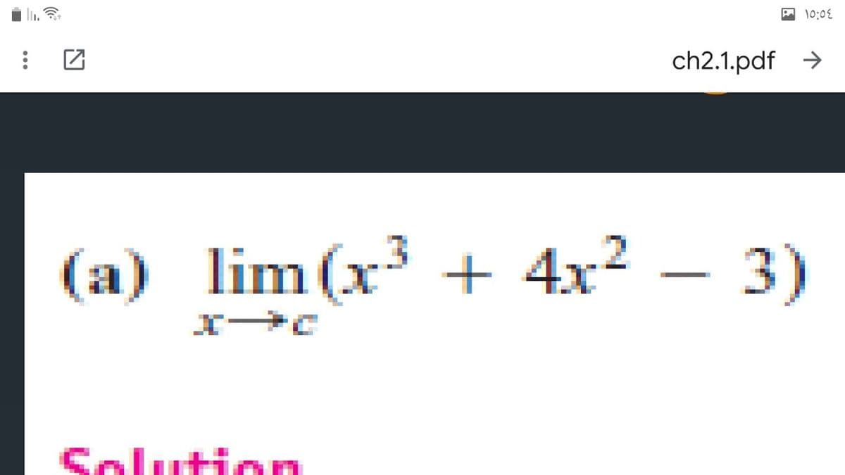 10:08
ch2.1.pdf >
(а) lim(x3 + 4x2 — 3)
Solution
