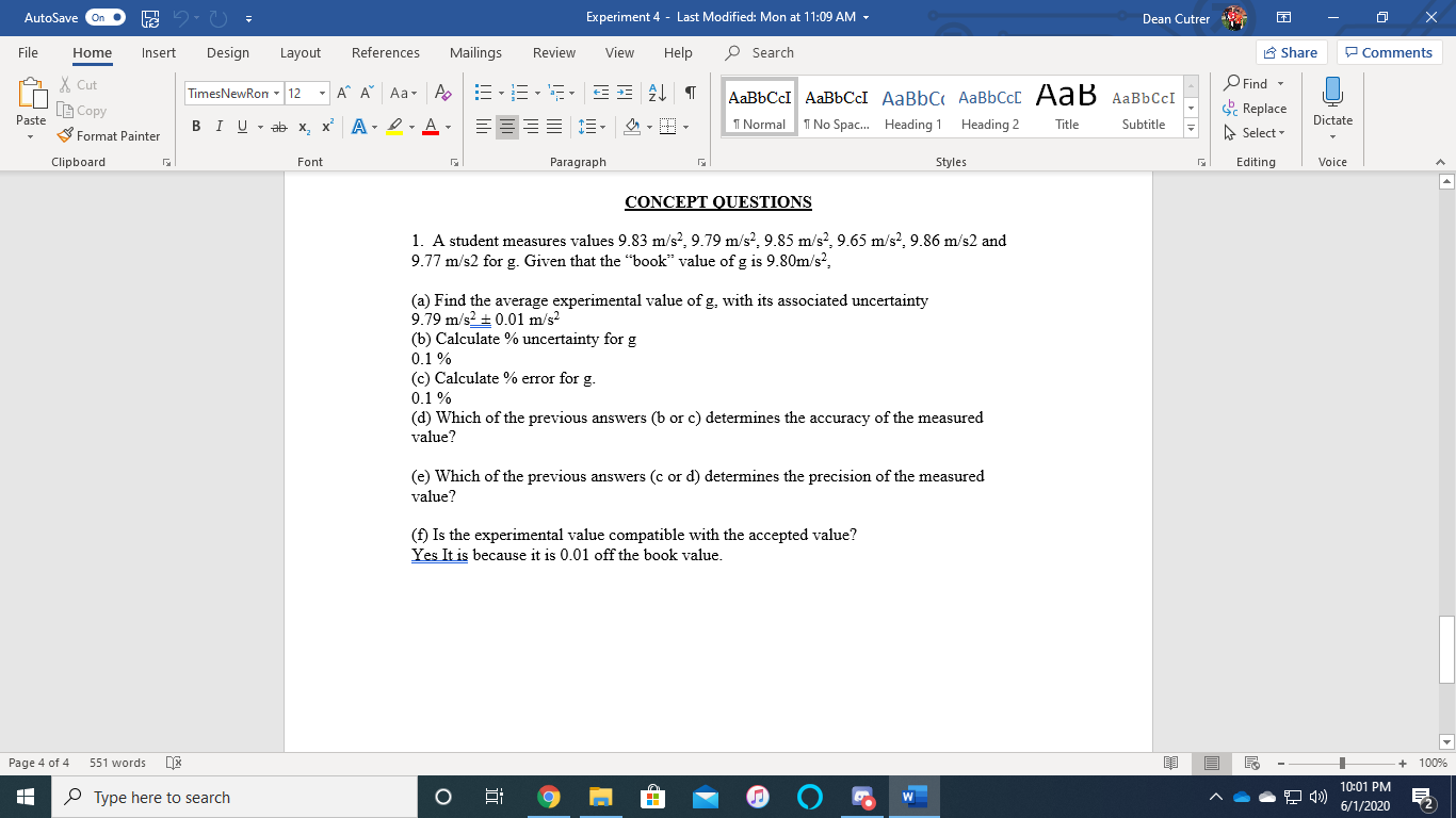 (d) Which of the previous answers (b or c) determines the accuracy of the measured
value?
(e) Which of the previous answers (c or d) determines the precision of the measured
value?
