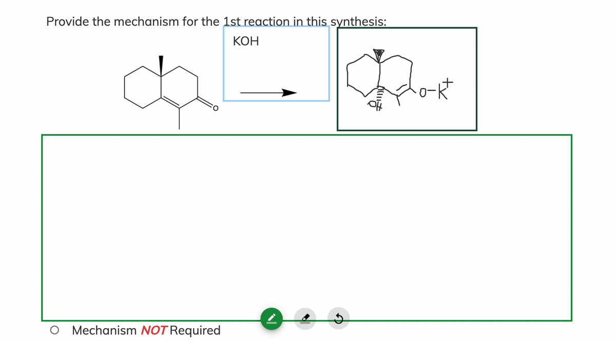 Provide the mechanism for the 1st reaction in this synthesis:
КОН
o-R
O Mechanism NOT Required
