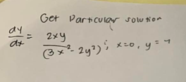 Get Partular solu tioa
dy
2xy
2y?) xo, y =
