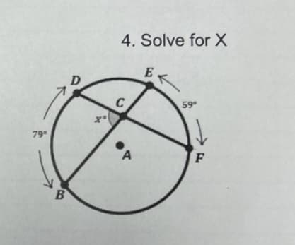 79⁰
B
D
X
4. Solve for X
C
A
E
59⁰
F