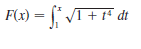 F(x) = [" VT+ 1° dt
