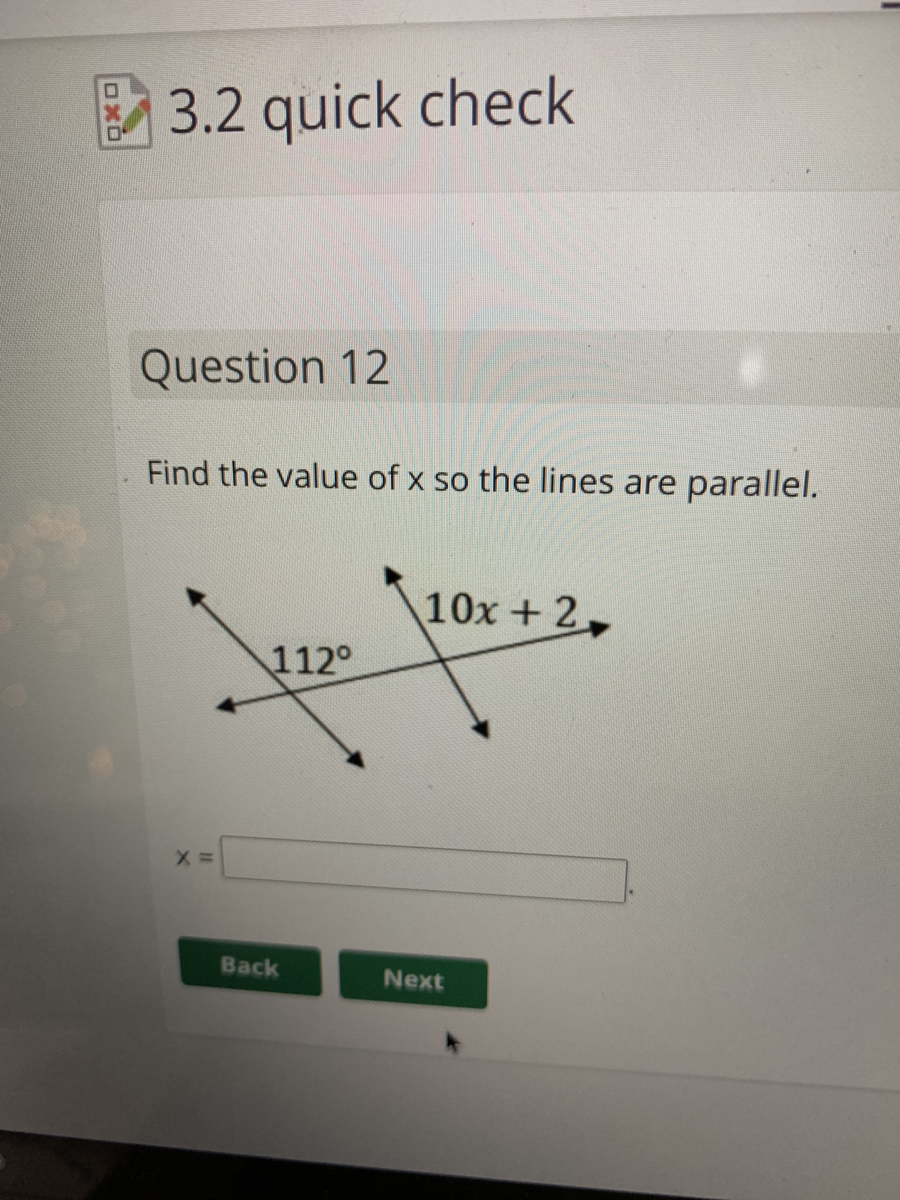 Find the value of x so the lines are parallel.
