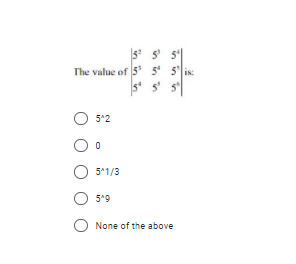 5 5 5
The value of 5' 5 5'is:
5*2
5*1/3
5*9
None of the above
n in n
* in in
