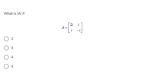 What is JA| if
A =
2
