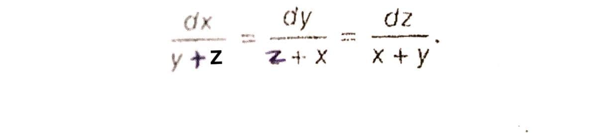 dx
dy
dz
y +z
X + y
%3D
