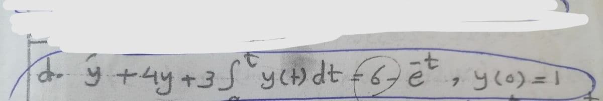 J. y + 4y + 3√ y(H)dt =6) ēt, y(0) = 1