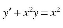 y' +x²y = x?
