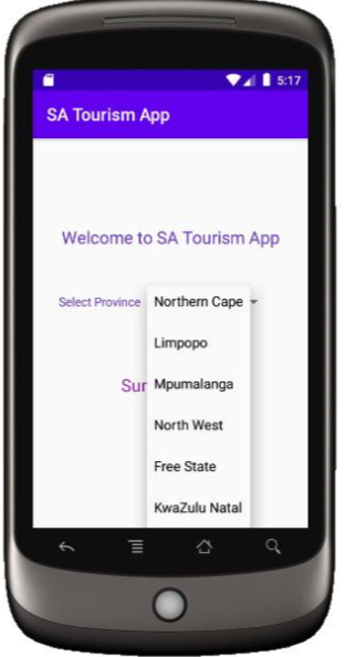 5:17
SA Tourism App
Welcome to SA Tourism App
Select Province Northern Cape
Limpopo
Sur Mpumalanga
North West
Free State
KwaZulu Natal
