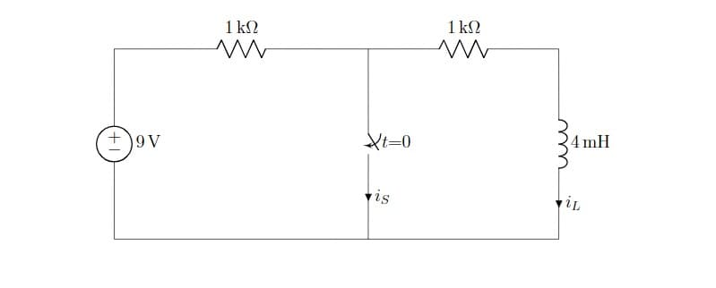 1 kN
1 kN
+)9V
Xt=0
4 mH
is
