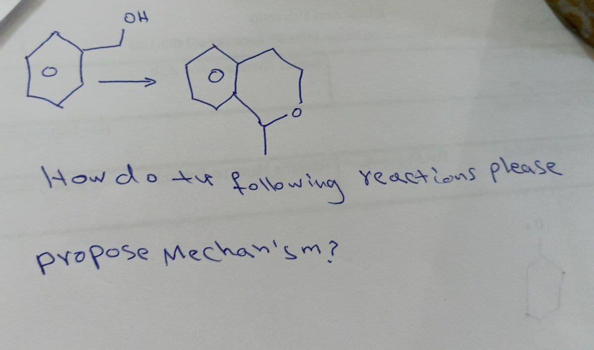 он
0-00
How do tu
following
propose Mechanism?
reactions please