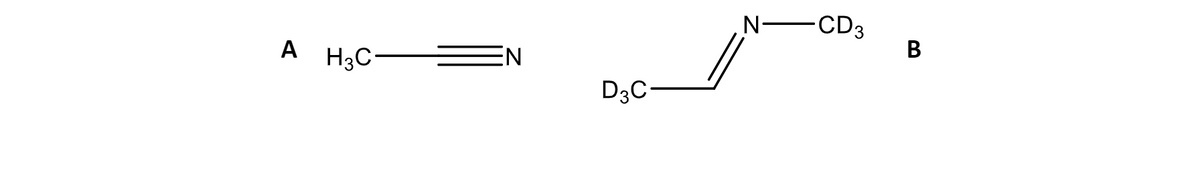 N CD3
В
A H3C =N
D3C-
