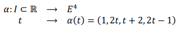 E4
a(t) = (1,2t, t + 2,2t – 1)
a:I c R
t
