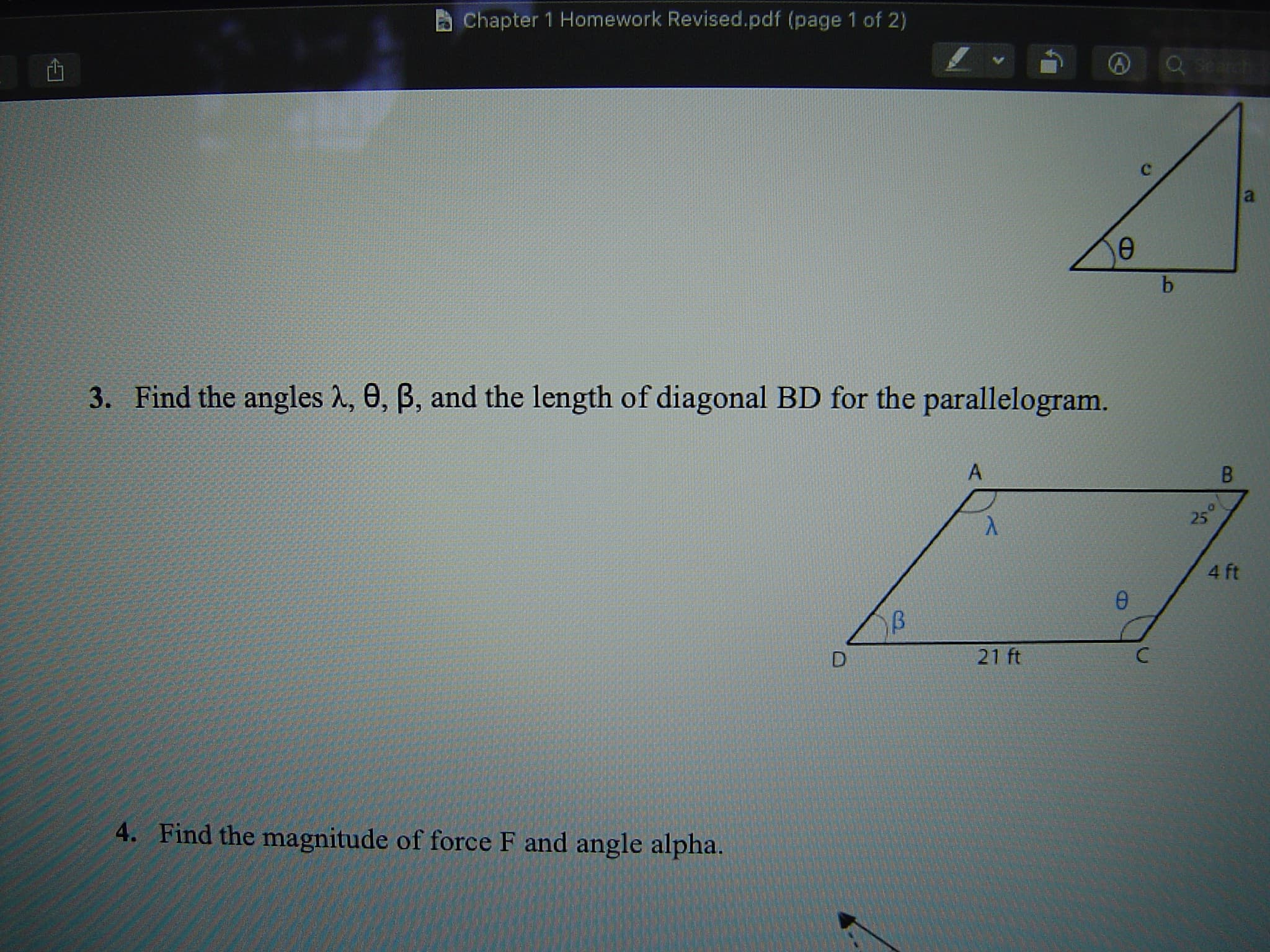 Find the angles 1, 0, B, and the length of diagonal BD for the parallelogram.
A
25°
4 ft
D
21 ft
