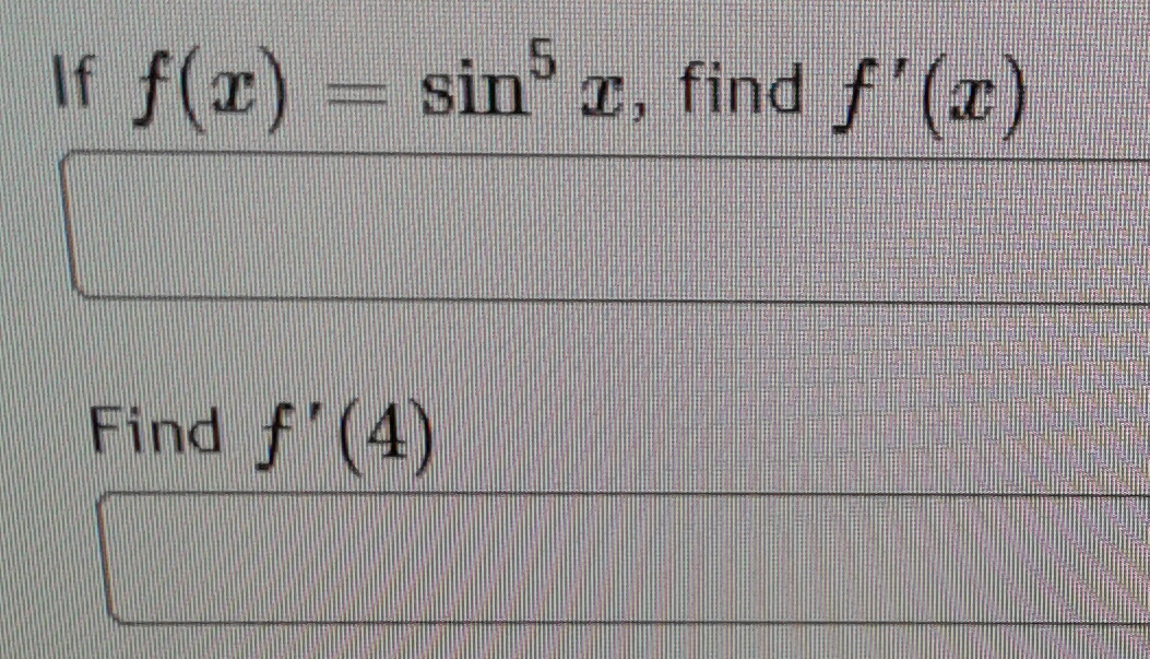 If f(r) = sin ¤, find f'(x)
find f'(a)
Find f'(4)
