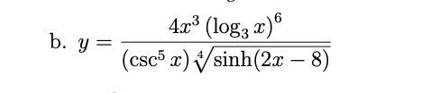 4.03 (log3 1)°
(csc r) /sinh(2a – 8)
b. у 3
