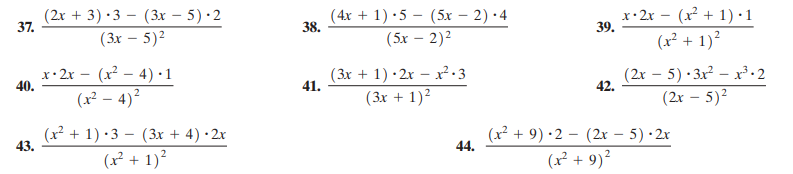 (2х + 3) -3 — (Зх — 5) -2
37.
(4x + 1) ·5 – (5x – 2) ·4
38.
x•2x – (x² + 1) ·1
39.
(3x – 5)2
(5х — 2)2
(x² + 1)²
x•2x
40.
(x² – 4) •1
(x² – 4)?
(3x + 1) · 2x – r² •3
41.
(2x – 5) · 3x? – r•2
42.
(3x + 1)?
(2x – 5)2
(x² + 1) •3 – (3x + 4) • 2x
(x² + 1)?
(x² + 9) ·2 – (2x – 5) • 2x
44.
43.
(x² + 9)²
