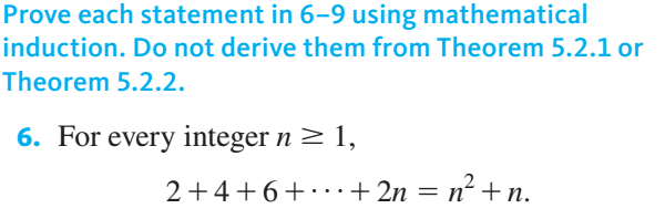 For every integer n > 1,
2+4+6+ + 2n = n² + n.
