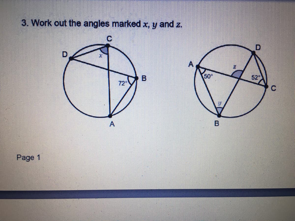 3. Work out the angles marked x, y and z.
D.
50
52
72°
A
Page 1
