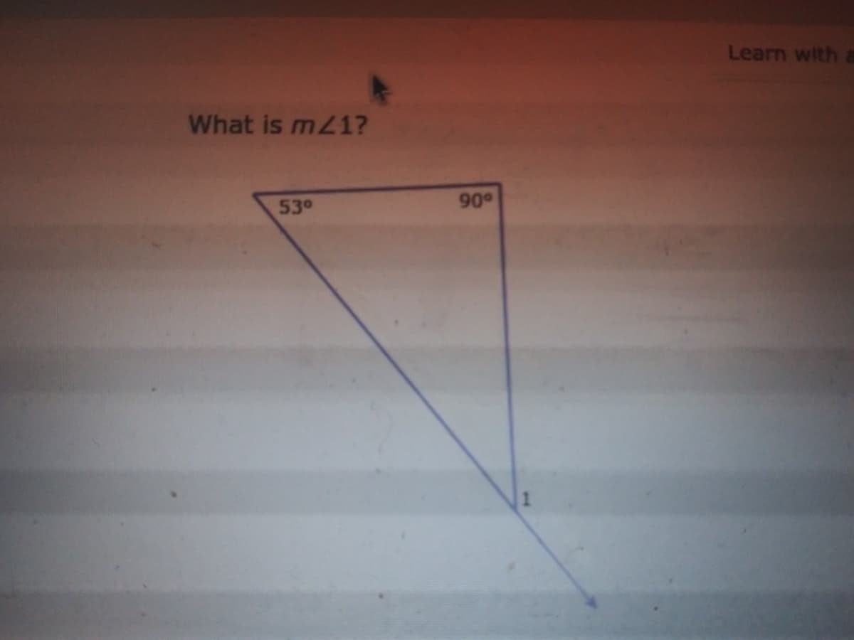 Learn with
What is m21?
90°
530
