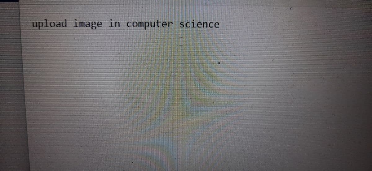 upload image in computer science
I
BE