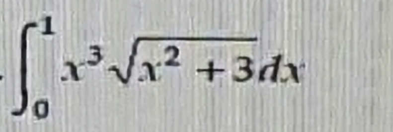 [₁x³√x² +3dx
x-3
2