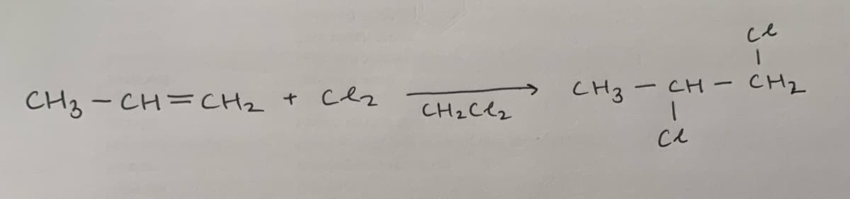 ce
CH3 - CH=CHz
cez
CH3
CH - CH2
CH2Clz
Cん
