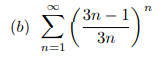 Зп —
3n-
Σ
(b)
3n
n=1
