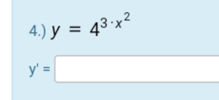 4.) y = 43·x²
%3D
y' =
